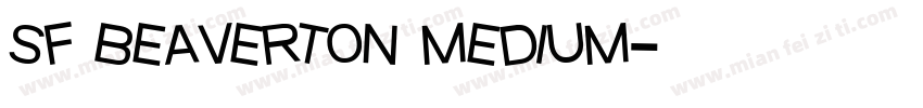 sf beaverton medium字体转换